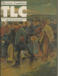 The Low Countries 9 : Arts Society in Flanders and the Netherlands
