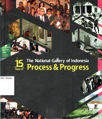 Image of 15 Years of The National Gallery of Indonesia Process & Progress