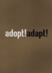 Adopt!Adapt!