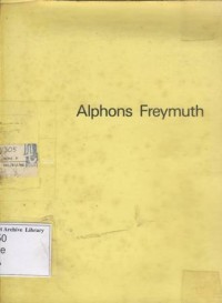 Alphons Freymuth : De Kunstenaar En Zijn Omgeving