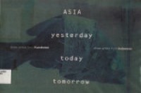 ASIA Yesterday today tomorrow