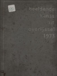 Image of Beeldende Kunst uit Overijssel 1973