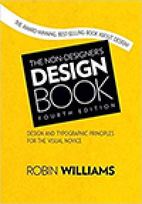 The Non-Designer's Design Book (4th Edition) 4th Edition