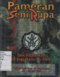Pameran Seni Rupa Dies Natalis XIV ISI Yogyakarta Th 1998