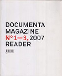 Image of Documenta Magazine No 1 - 3, 2007 READER