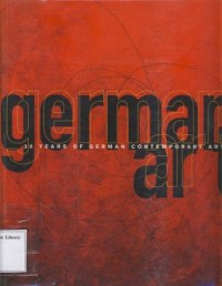 German Art : 30 Year Of German  Contemporary Art