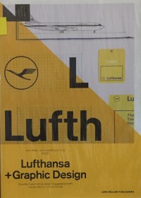 Lufthansa + Graphic Design: Visuelle Geschichte einer Fluggesellschaft