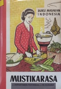 Mustikarasa: Buku Masakan Indonesia
