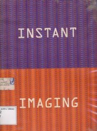 Instant Imaging