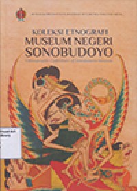 Koleksi Etnografi Museum Negeri Sonobudoyo
