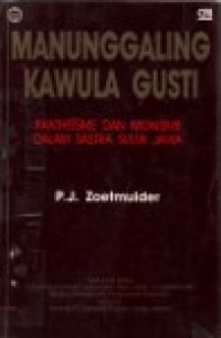 Image of Manunggaling Kawula Gusti Pantheisme Dan Monisme Dalam Sastra Suluk Jawa