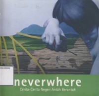 Neverwhere : Cerita-cerita Negeri Antah Barantah
