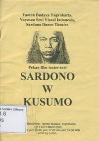 Pekan Film Teater-Tari: Sardono W Kusumo
