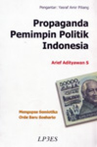 Propaganda Pemimpin Politik Indonesia