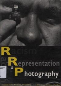 Racism, Representation and Photography