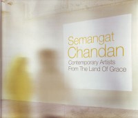 Semangat Chandan Contemporary Artists From The Land Of Grace