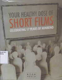 Your Healthy Dose Of Short Films Celebrating 17 Years Of Minikino