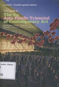 The 6th Asia Pacific Triennial of Contemporary Art December/January/February 2009-2010