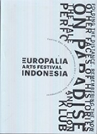 Festival Seni Europalia Arts Festival Indonesia 2017 | Uropalia Arts Festival Indonesia