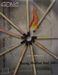 GONG Edisi Khusus #53/2003 : Ruang Mediasi Seni 2003