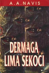 Dermaga Lima Sekoci: Puisi-puisi A.A Navis