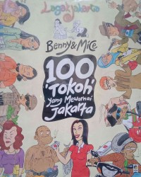 Benny & Mice: 100 'Tokoh' yang Mewarnai Jakarta