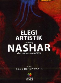 Image of ELEGI ARTISTIK tentang NASHAR dan lukisan-lukisannya