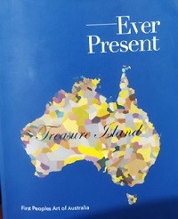 Ever present - First Peoples Art of Australia