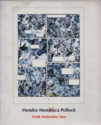 Hendra Membaca Pollock