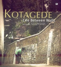 KOTAGEDE Life Between Walls