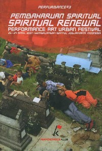 Image of PERFURBANCE #3 Pembaharuan Spiritual - Spirit Renewal Performance Art Urban Festival