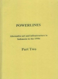 Image of POWERLINES Alternative art and infrastructure in Indonesia in the 1990s (part two)
