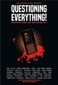 Questioning Everything!: Kreatifitas Di Dunia Yang tidak Baik Baik Saja