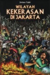 Wilayah Kekerasan Di Jakarta