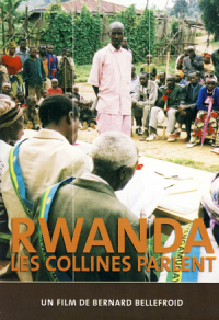 Rwanda, Les Collines Parlent