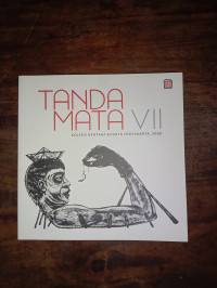 Tanda Mata VII : Koleksi Bentara Budaya Yogyakarta, 2009