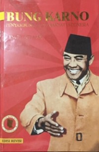 Bung Karno: Penyambung Lidah Rakyat Indonesia
