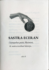 Sastra Eceran: Kumpulan Puisi, Fiksi Mini dan Sastra Receh Lainnya