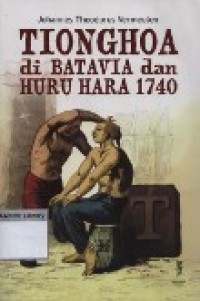 Tionghoa di Batavia dan Huru-Hara 1740