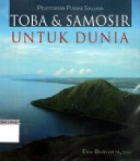 Toba & Samosir Untuk Dunia