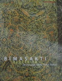 BIMASAKTI BERCERITA (Bimasakti Tells Their Story)
